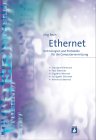 Ethernet, Technologien und Protokolle f�r die Computervernetzung